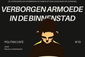 Politiek café Verborgen armoede in de binnenstad